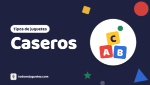 Juguetes caseros