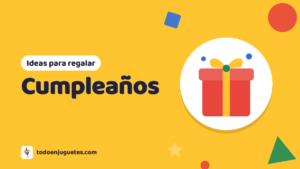 Juguetes para cumpleaños